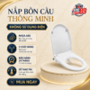 Nắp Bồn Cầu Thông Minh Không Dùng Điện ABS 2 Chức Năng Bảo Hành 24 Tháng